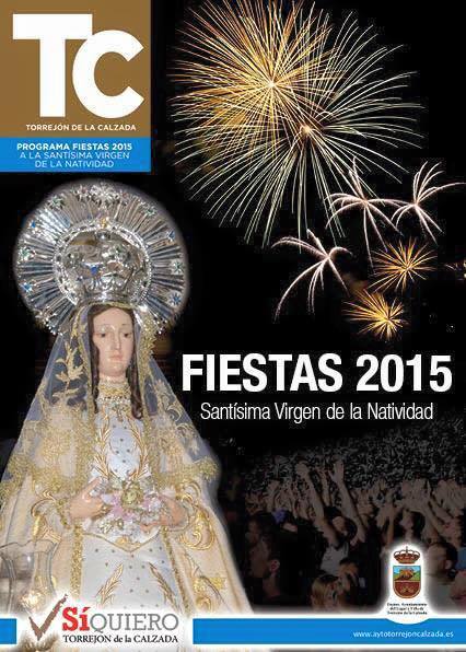 Fiestas patronales en honor a Nuestra Señora de la Natividad 2015 Torrejón de la Calzada